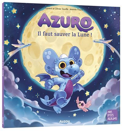 Azuro - il faut sauver la lune ! - Jérémie Fleury
