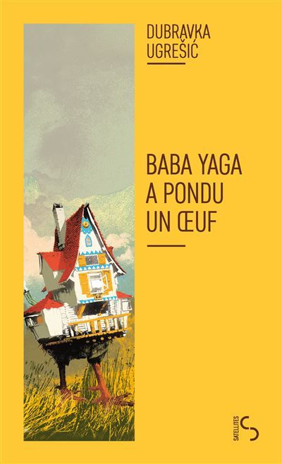 Baba Yaga a pondu un oeuf Nouvelle édition