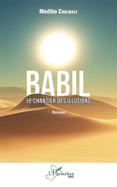 Babil. Le chantier des illusions Roman