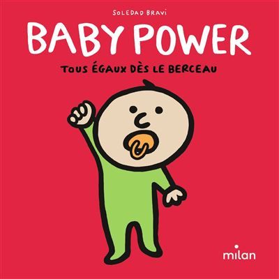 Baby Power - Tous égaux dès le berceau Tous égaux dès le berceau !