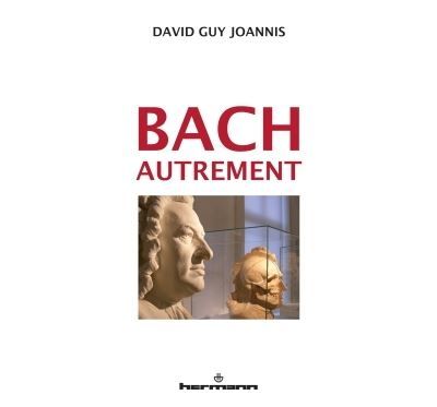 Bach autrement Suivi de Bach, Telemann et Haendel
