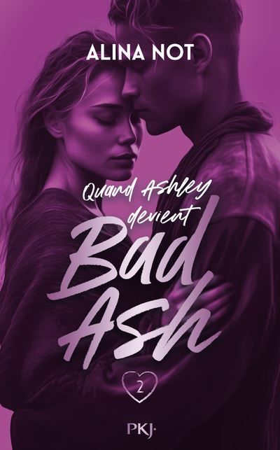 Bad Ash - Tome 2