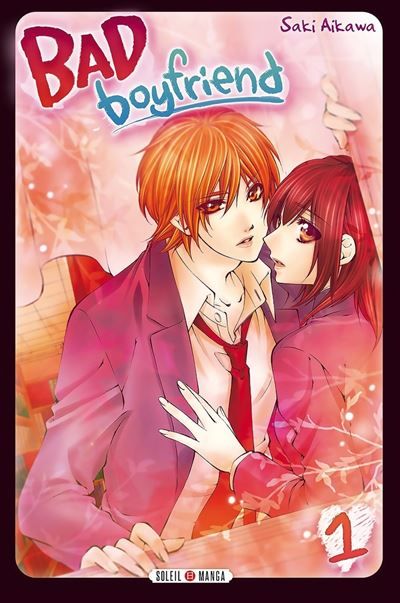 Bad Boyfriend T01 Bad boyfriend