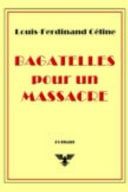 Bagatelles Pour un Massacre