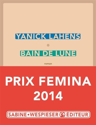 Bain de lune Prix Fémina 2014