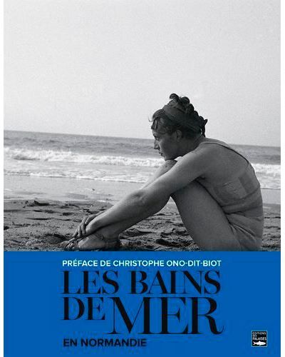 Couverture de Bains De Mer En Normandie par Collectif, Collectif,