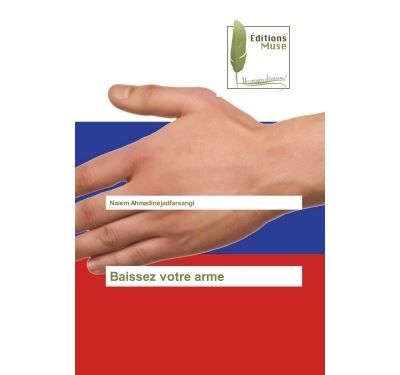 Baissez votre arme