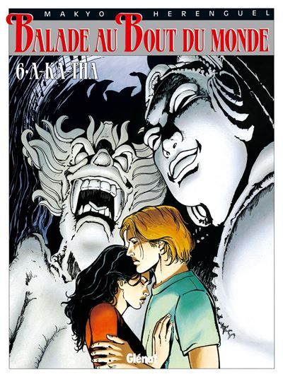 Balade au bout du monde - Cycle 2 - Tome 02 A-ka-tha