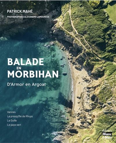 Balade en Morbihan D’Armor en Argoat