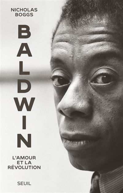 Baldwin L'amour et la révolution