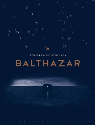 Couverture de Balthazar par Tobias Tycho Schalken