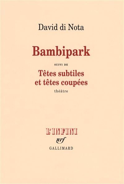 Bambipark/Têtes subtiles et têtes coupées Une enquête