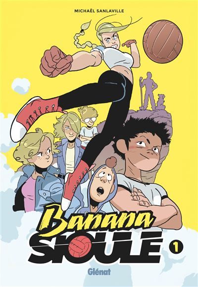 Banana Sioule - Tome 01 Héléna