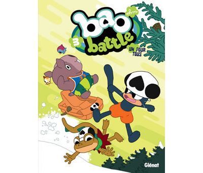 Bao Battle - Tome 03 Un pour tous