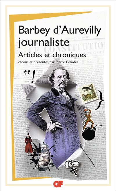 Barbey d'Aurevilly journaliste Articles et chroniques