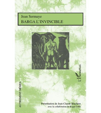Barga l'invincible Roman de moeurs nigériennes