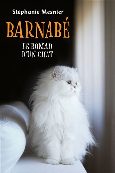 Barnabé Le Roman d'un chat