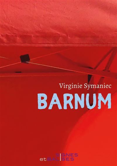 Couverture de Barnum Chroniques par Virginie Symaniec