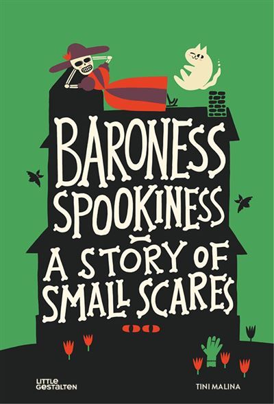 Baroness Spookiness A Story of Small Scares
