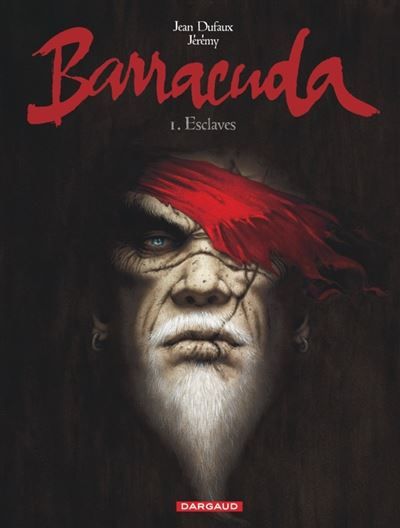 Barracuda - Tome 1 - Esclaves