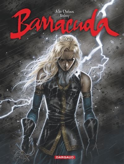 Barracuda - Tome 3 - Duel -  Jérémy