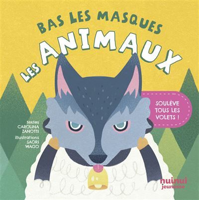 Bas les masques - Les animaux ! - Saori Wago