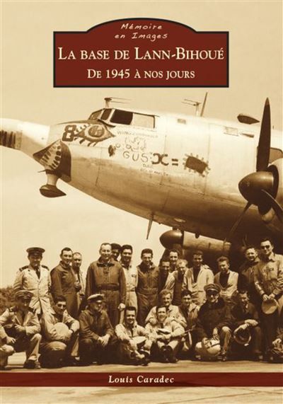 Base de Lann-Bihoué (La) - De 1945 à nos jours
