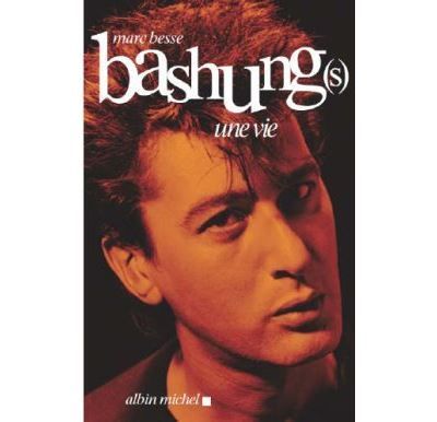 Bashung(s) Une vie