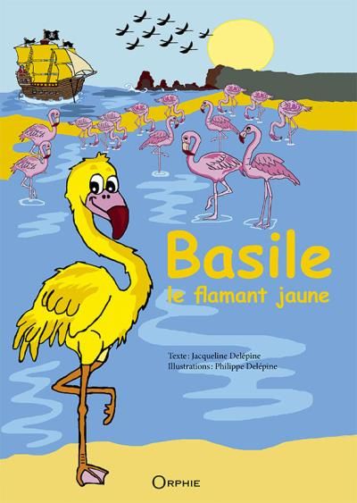 Basile, le flamant jaune