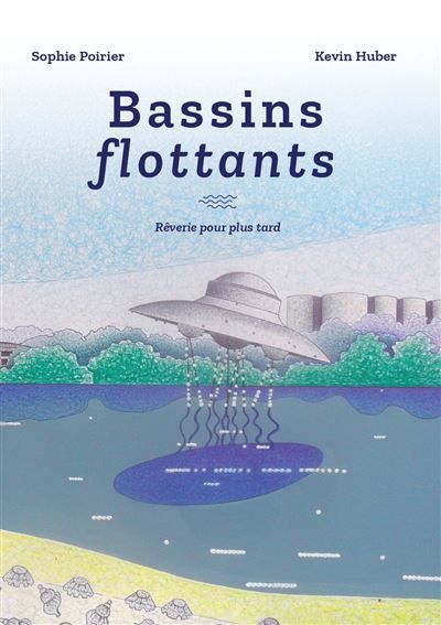 Bassins flottants Rêverie pour plus tard