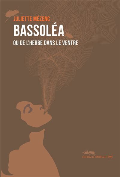 Bassoléa Ou de l'herbe dans le ventre