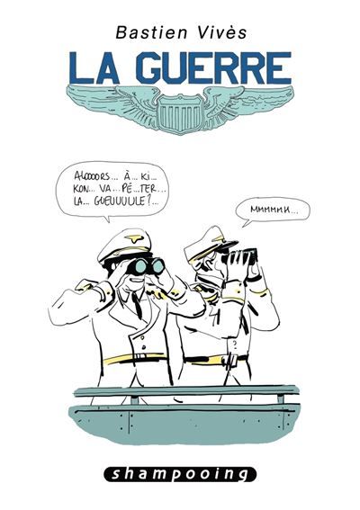 Bastien Vivès T05 - La Guerre