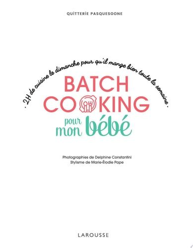 Batch cooking des bébés