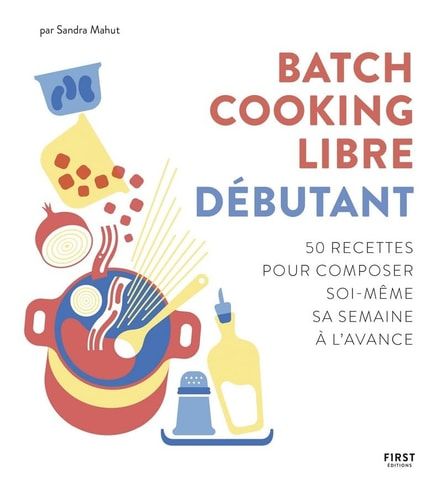 Batch cooking libre Débutant