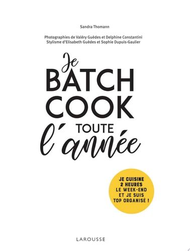 Batch cooking pour toute l'année