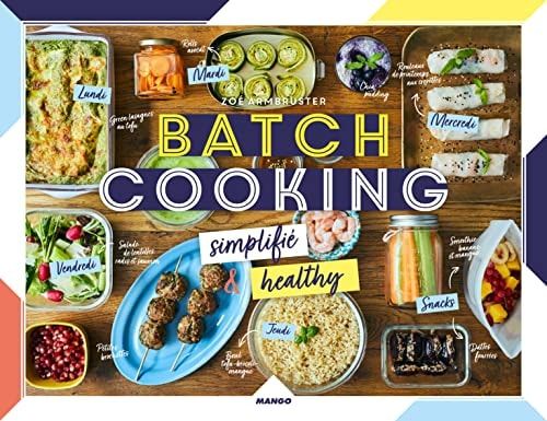 Batch cooking simplifié Simplifié & healthy