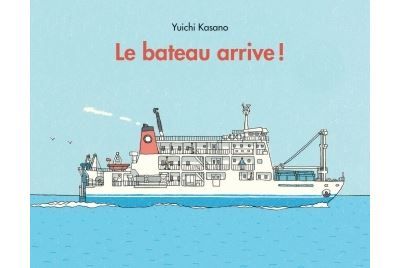 Bateau arrive (le)