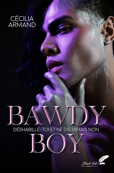 Bawdy Boy Déshabille-toi et ne dis jamais non