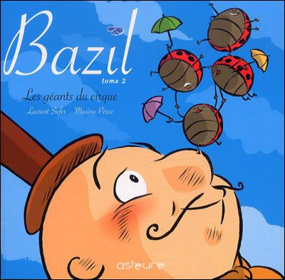 Bazil T. 2 - Les Géants du cirque
