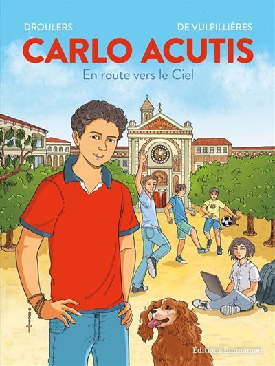 BD Carlo Acutis En route vers le ciel