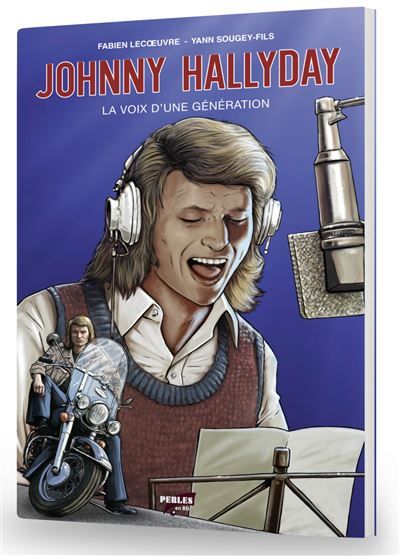 BD Johnny Hallyday "Collector" La voix d'une génération