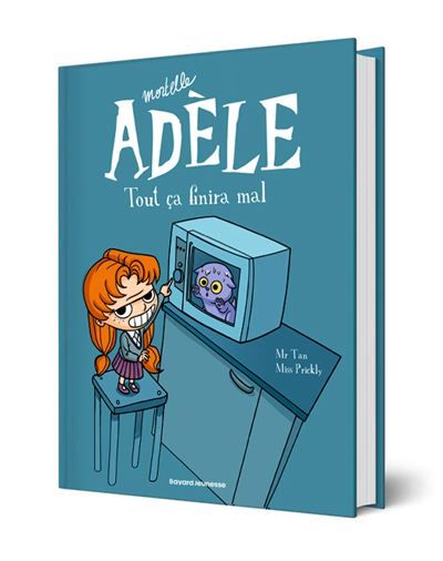 BD Mortelle Adèle, Tome 01 Tout ça finira mal