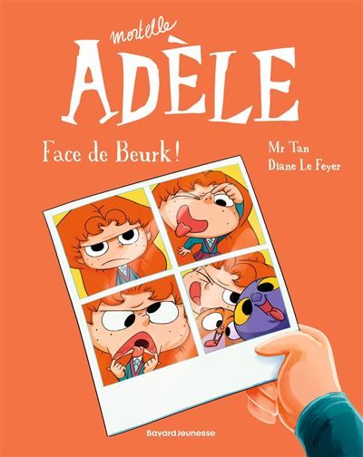 BD Mortelle Adèle, Tome 19 Face de Beurk !