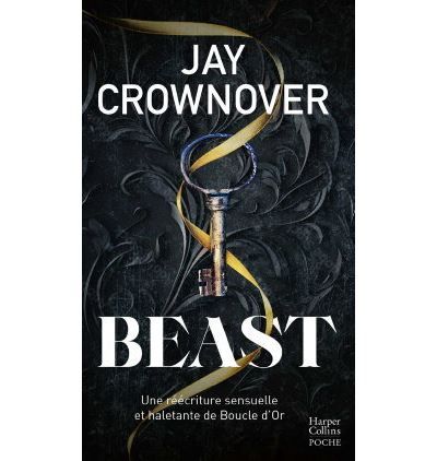 Beast La romance new adult délicieusement inquiétante de Jay Crownover enfin disponible en poche !