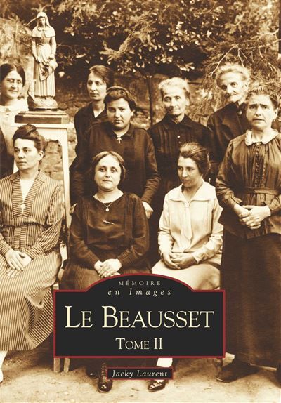 Beausset - Tome II (Le) Tome 2