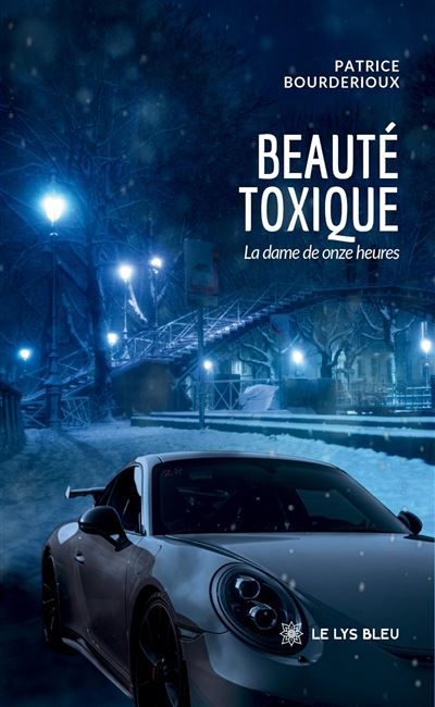 Beauté toxique La dame de onze heures