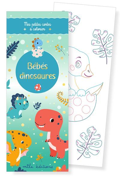 Bébés dinosaures - Mes petites cartes à colorier 35 illustrations à personnaliser