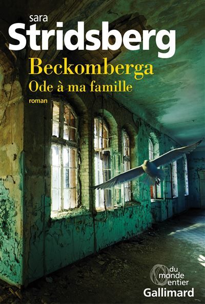 Beckomberga Ode à ma famille