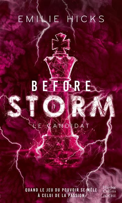 Before Storm #1 : Le candidat La romance politique phénomène !