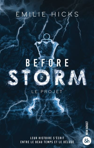 Before Storm - T2 : Le projet La suite de la romance politique phénomène !